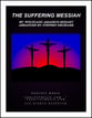 The Suffering Messiah Three-Part Mixed choral sheet music cover